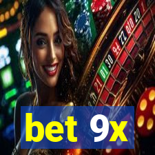 bet 9x